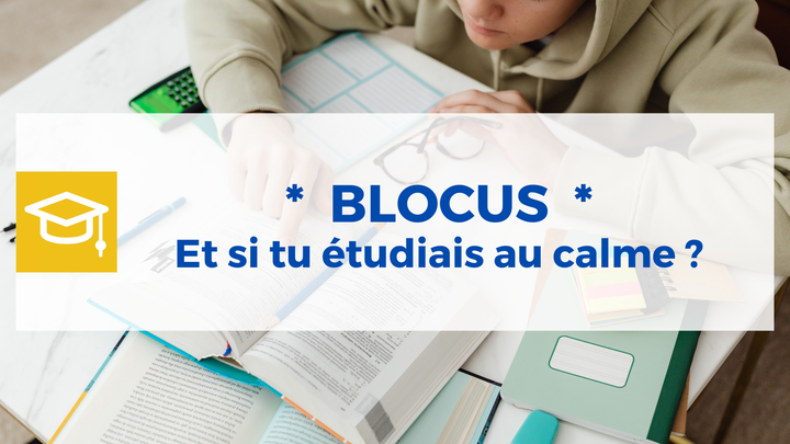 Blocus 2024 - Étudier au calme