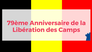 79ème Anniversaire de la Libération des Camps