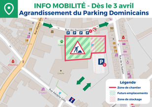 Info Mobilité - Extension du Parking des Dominicains